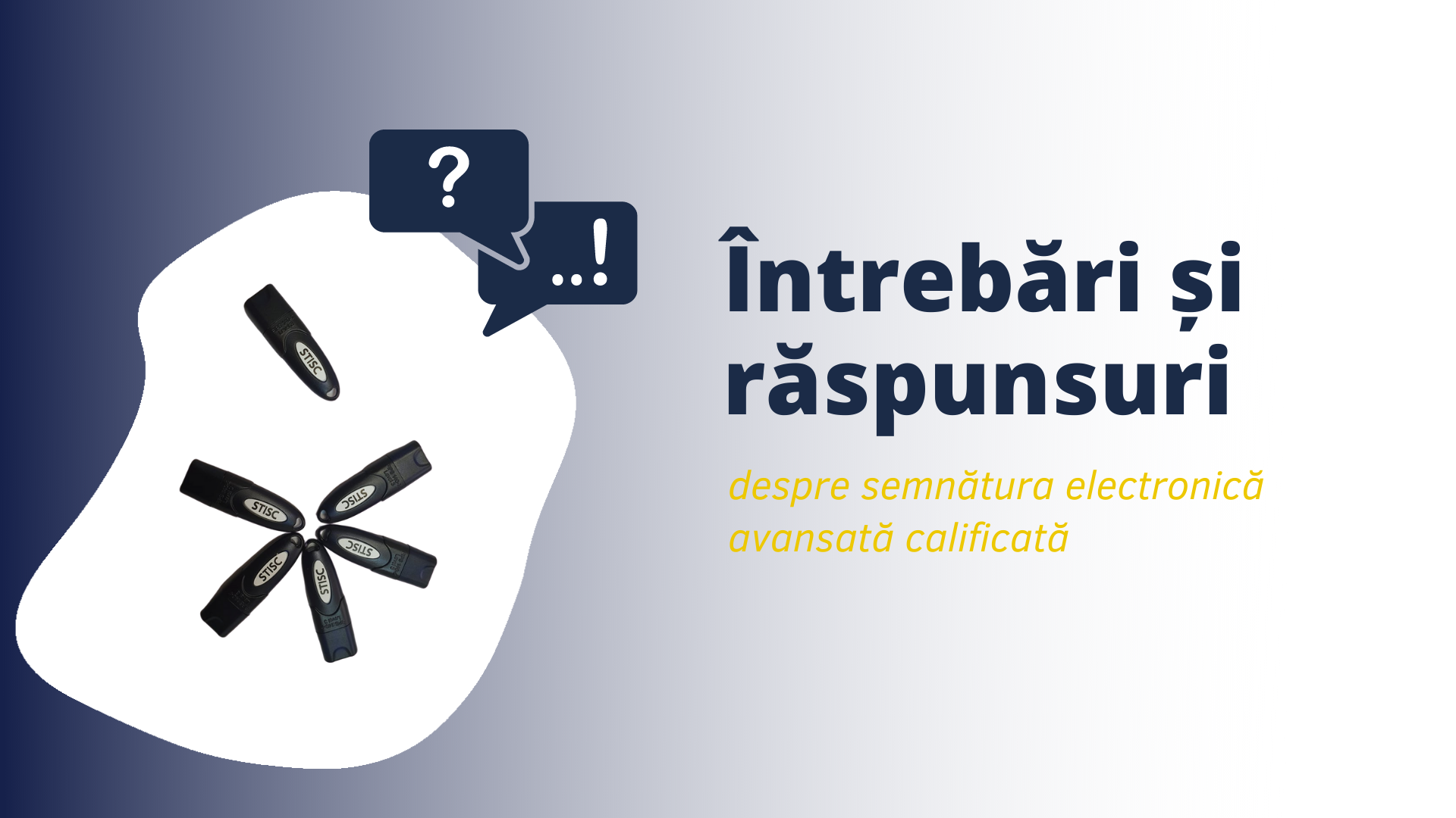 Întrebări și răspunsuri despre semnătura electronică avansată calificată