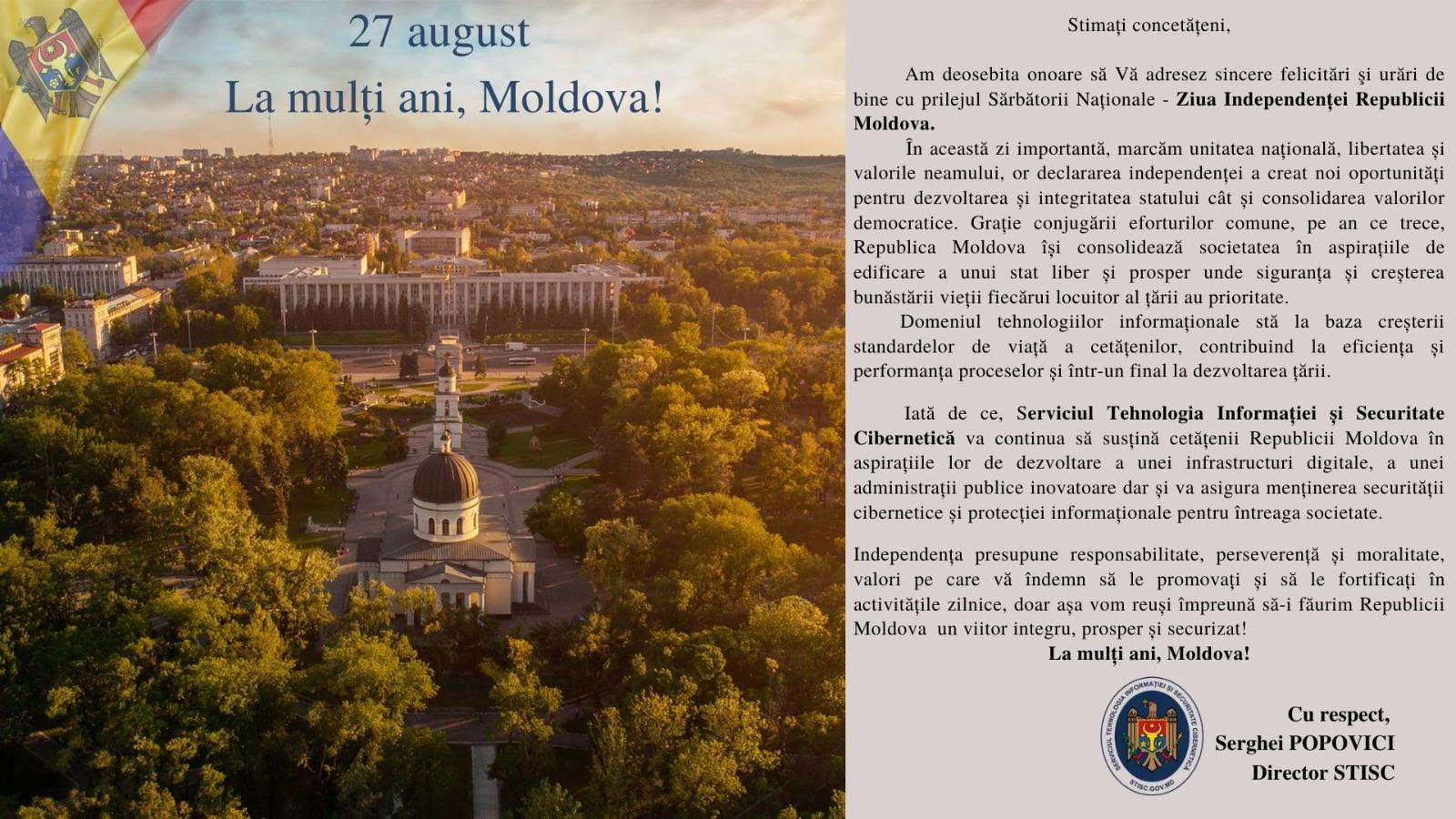 Mesajul de felicitare al Directorului Serviciul Tehnologia Informației și Securitate Cibernetică cu ocazia Zilei Independenței