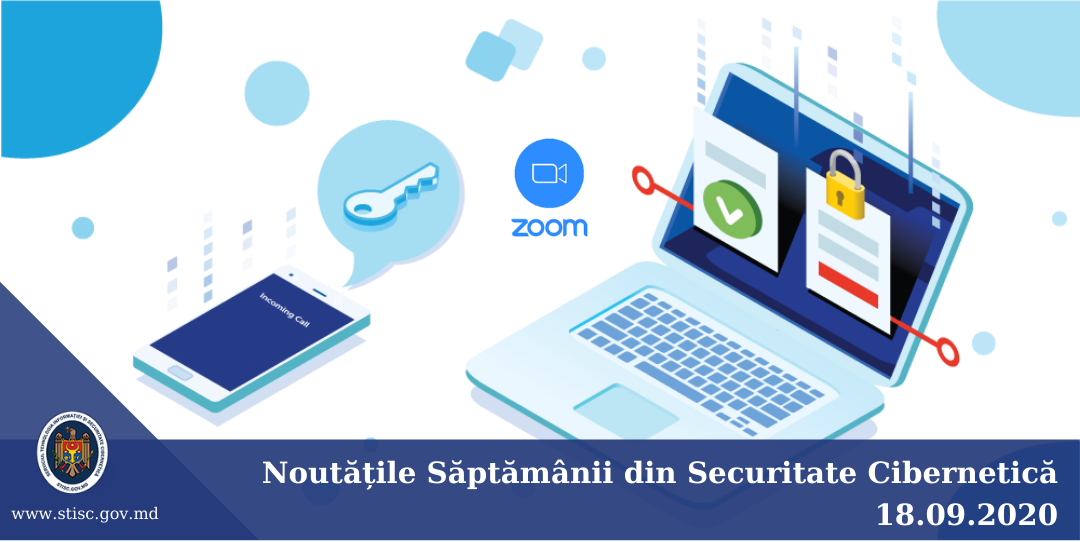 Noutățile săptămânii din securitatea cibernetică (19.09.2020)