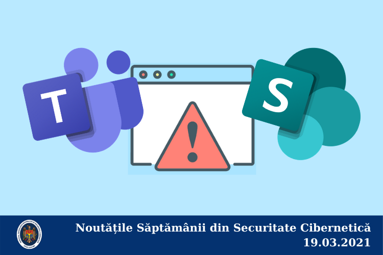 Noutățile Săptămânii din Securitate Cibernetică 19.03.2021