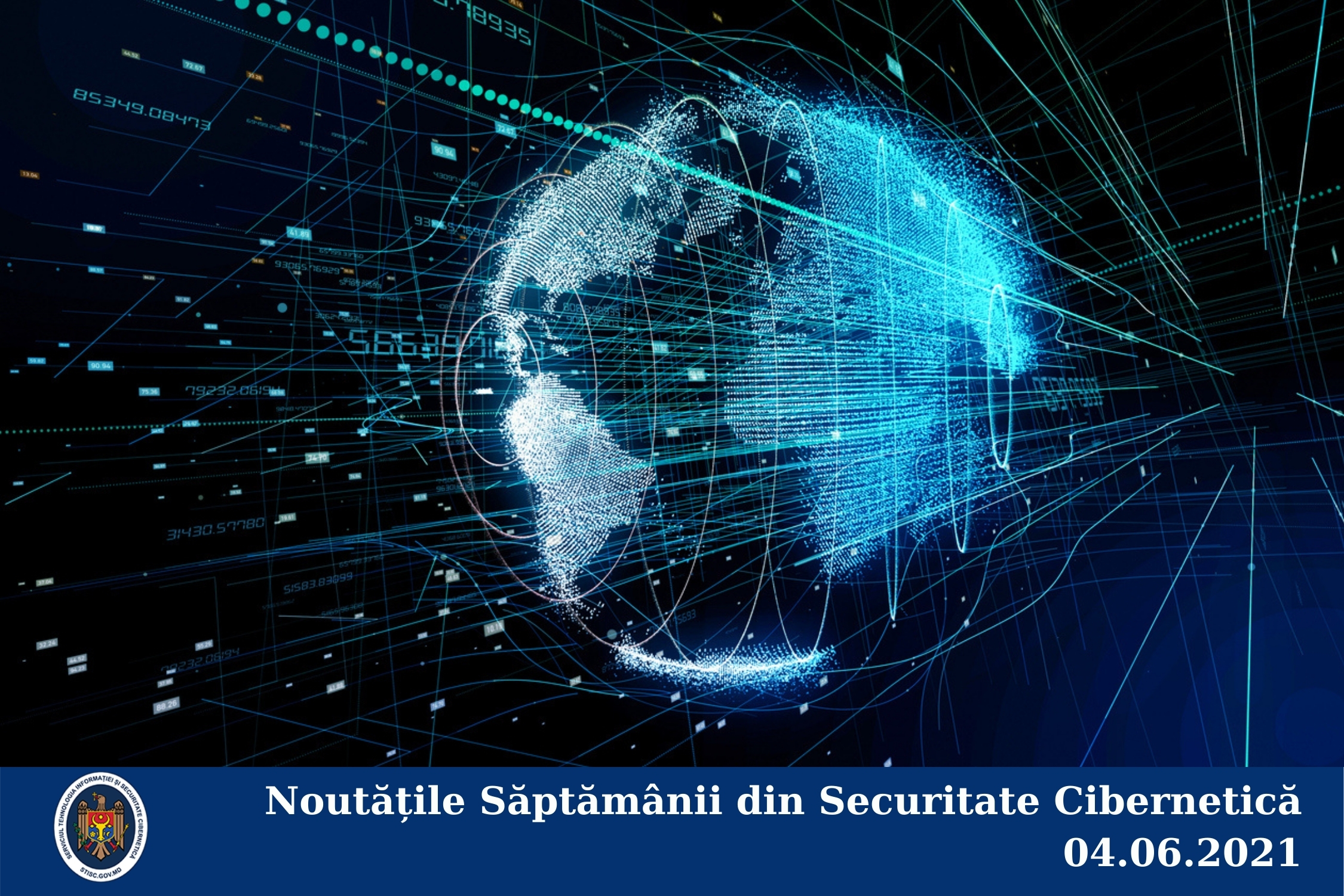 Noutățile Săptămânii din Securitate Cibernetică 04.06.2021