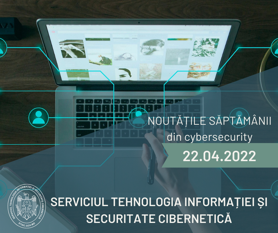 Noutățile săptămânii din cybersecurity