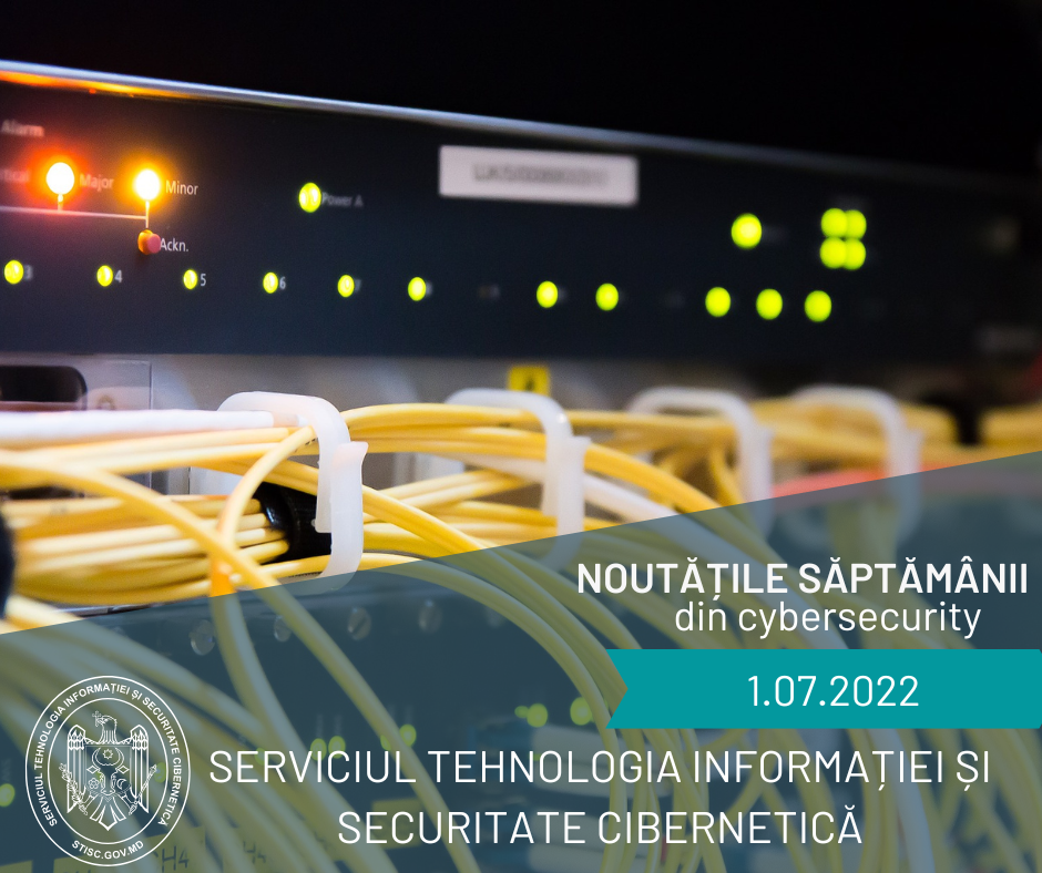 Noutățile săptămânii din cybersecurity 