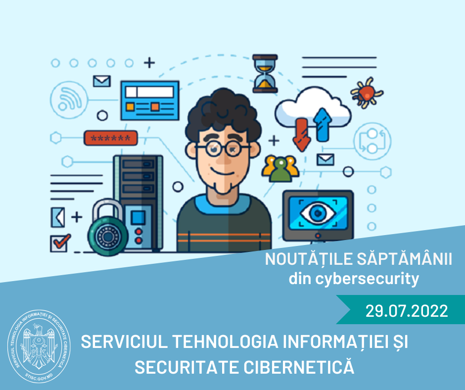 Noutățile săptămânii din cybersecurity 