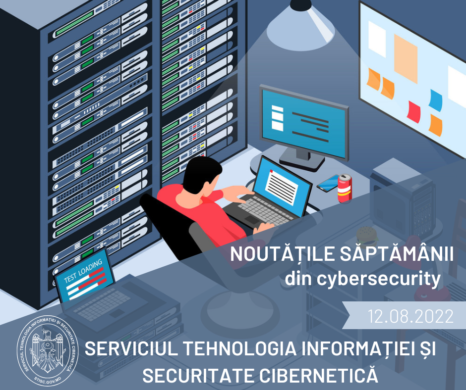 Noutățile săptămânii din cybersecurity 