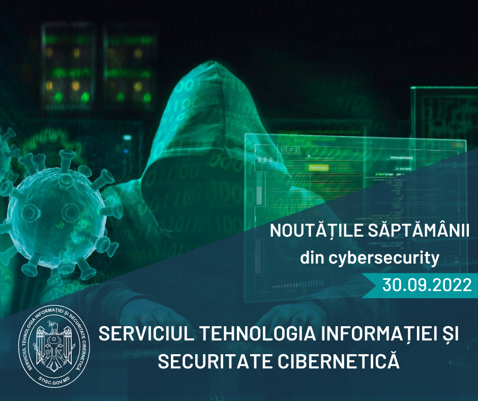 Noutățile săptămânii din cybersecurity 