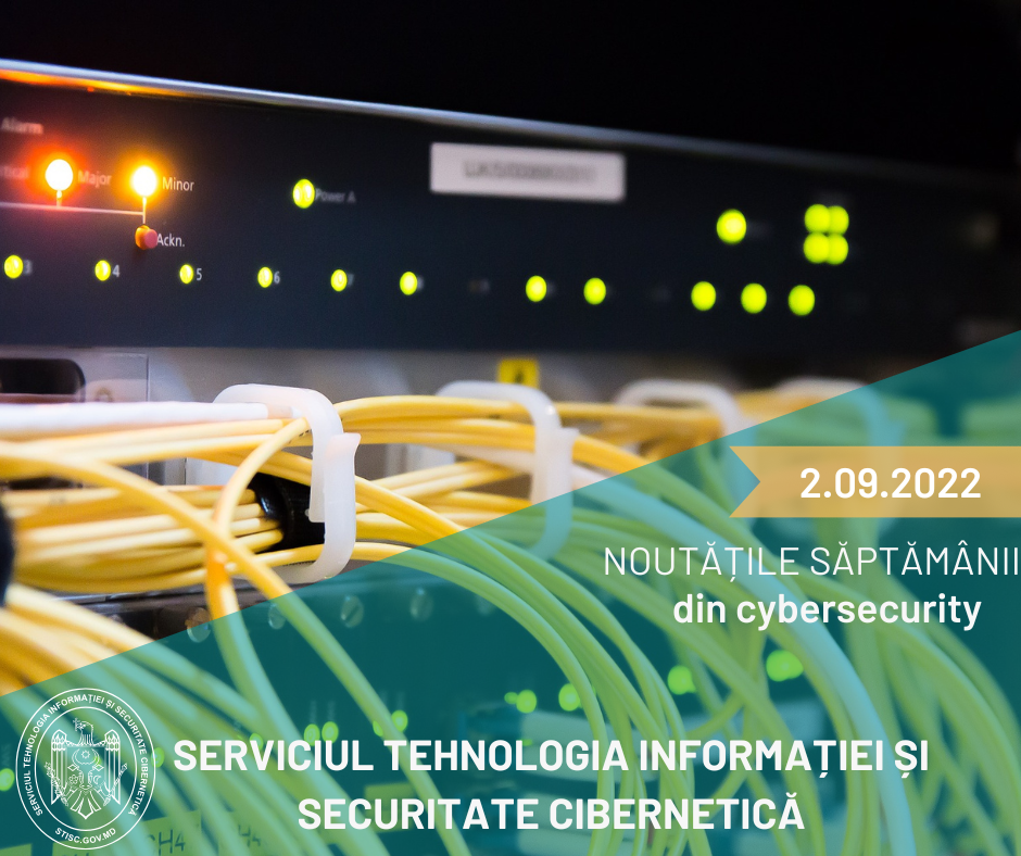 Noutățile săptămânii din cybersecurity 