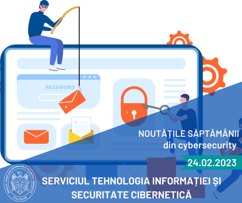Noutățile săptămânii din cybersecurity
