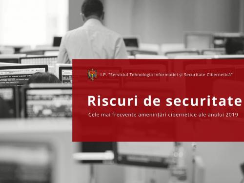 Cele mai frecvente amenințări cibernetice ale anului 2019