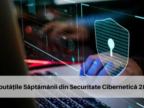Noutățile Săptămânii din Securitate Cibernetică