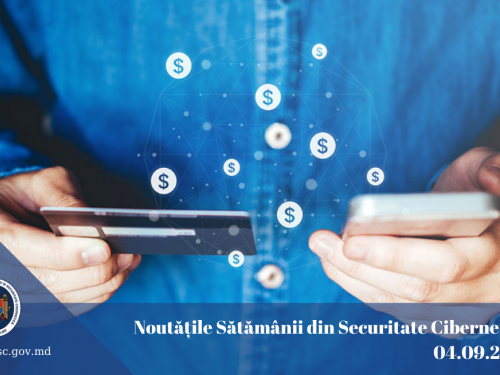 Noutățile săptămânii din securitatea cibernetică (04.09.2020)
