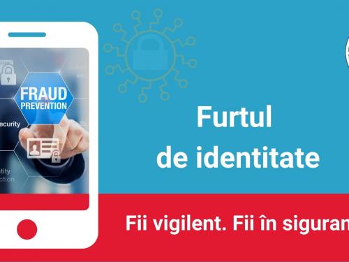 STISC îndeamnă utilizatorii de internet să fie vigilenți la furtul de identitate în scopul utilizarii datelor altei persoane