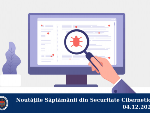 Noutățile Săptămânii din Securitate Cibernetică 04.12.2020