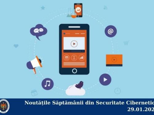 Noutățile Săptămânii din Securitate Cibernetică 29.01.2021