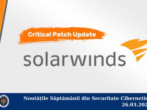 Noutățile Săptămânii din Securitate Cibernetică 26.03.2021