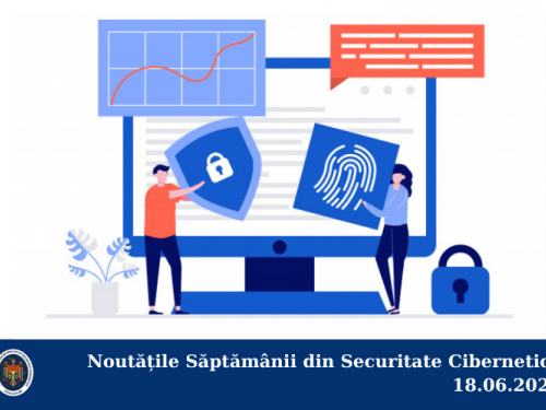 Noutățile Săptămânii din Securitate Cibernetică 18.06.2021