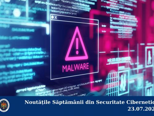 Noutățile Săptămânii din Securitate Cibernetică 23.07.2021