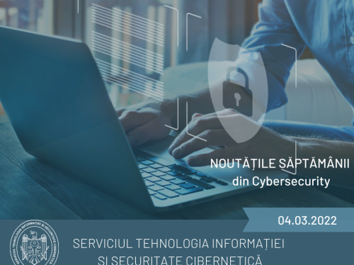 Noutățile săptămânii din cybersecurity
