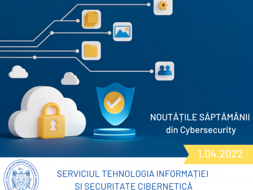 Noutățile săptămânii din cybersecurity