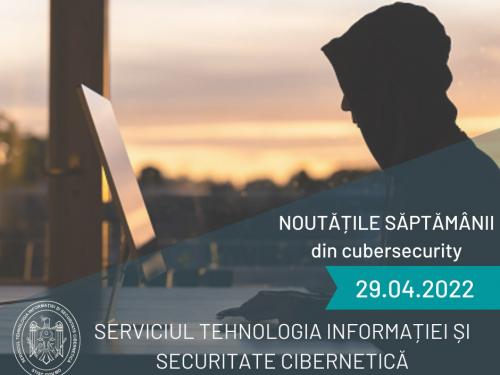 Noutățile săptămânii din cybersecurity